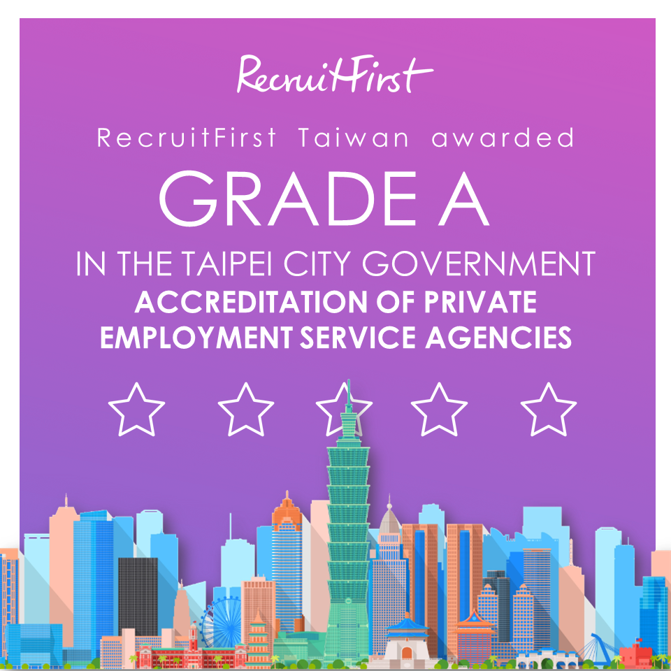 RecruitFirst Taipei awarded grade A in the 2021 accreditation program