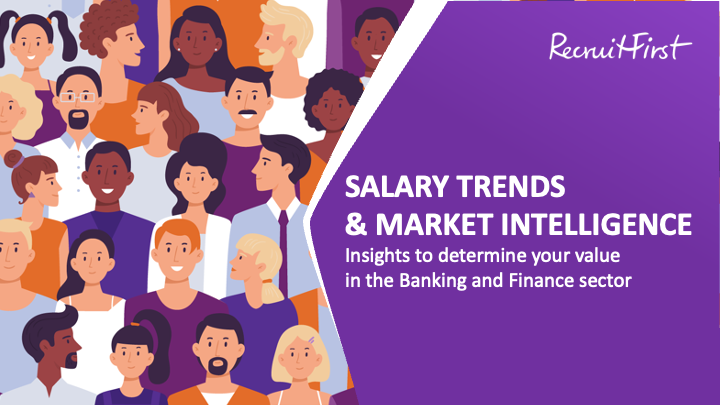 Salary Trend & Market Intelligence for Job Seekers Singapore – Banking and Finance