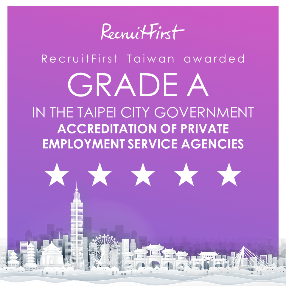 RecruitFirst Taiwan awarded Grade A in the 2022 Accreditation Program